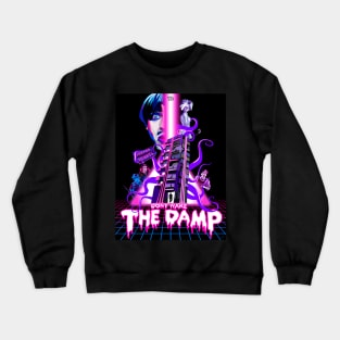 Don't Wake The Damp Sci Fi Poster Crewneck Sweatshirt